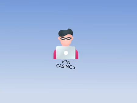Best VPN-Friendly Casino Sites